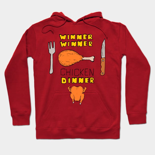 Winner Winner Chicken Dinner Illustration Hoodie by idreamofbubblegum